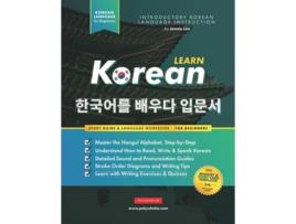 Livro Learn Korean - The Language Workbook for Beginners de Jennie Lee e Polyscholar (Inglês)