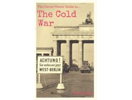 Livro The Clever Teens Guide to the Cold War de Felix Rhodes (Inglês)