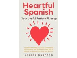 Livro Heartful Spanish de Louisa Burford (Inglês)