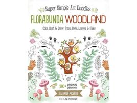 Livro FloraBunda Woodland de Suzanne Mcneill (Inglês)