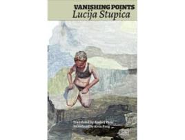 Livro Vanishing Points de Lucija Stupica (Inglês)