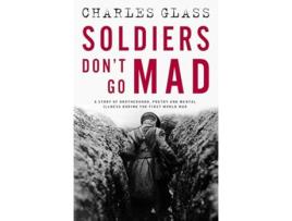 Livro Soldiers Dont Go Mad de Glass e Charles (Inglês)