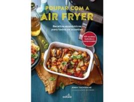 Livro Poupar com a Air Fryer de Jenny Tschiesche (Português)