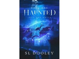 Livro Haunted de Sl Dooley (Inglês)