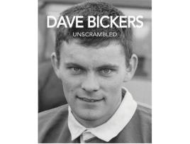 Livro Dave Bickers Unscrambled de Ian Berry (Inglês - Capa Dura)
