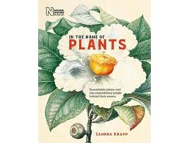 Livro In the Name of Plants de Sandra Knapp (Inglês - Capa Dura)