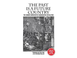 Livro The Past is a Future Country de JOA Rayner-Hilles (Inglês)