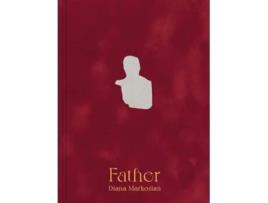 Livro Diana Markosian Father de Diana Markosian (Inglês - Capa Dura)