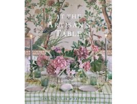 Livro At the Artisans Table de Jane Schulak e David Stark (Inglês - Capa Dura)