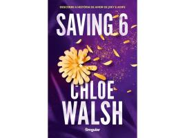 Livro Saving 6 De Chloe Walsh