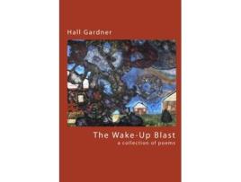 Livro The Wake-Up Blast Hall Gardner (Inglês)