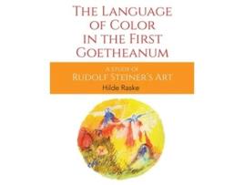 Livro The Language of Color in the First Goetheanum de Hilde Raske (Inglês)