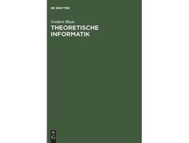 Livro Theoretische Informatik Eine Anwendungsorientierte Einfuhrung German Edition de Norbert Blum (Alemão - Capa Dura)