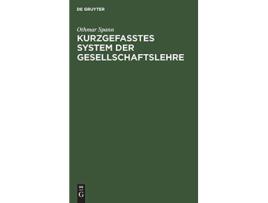 Livro Kurzgefasstes System der Gesellschaftslehre German Edition de Othmar Spann (Alemão)