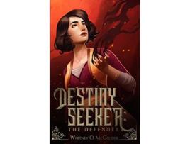 Livro Destiny Seeker The Defender Destiny Seeker series de Whitney O McGruder (Inglês)