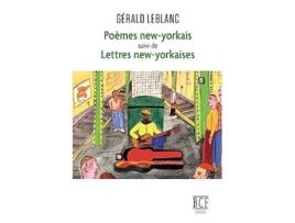 Livro Poèmes newyorkais suivi de Lettres newyorkaises French Edition de Gérald LeBlanc (Francês)