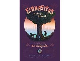 Livro Ecomasters A Planet in Peril Book One Pathfinder de Donna L Goodman (Inglês)