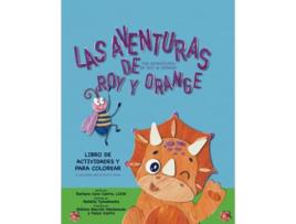 Livro Las Avenuturas De Roy Y Orange Libro De Actividades Y Para Colorear Spanish Edition de Barbara Cara Castro (Espanhol)