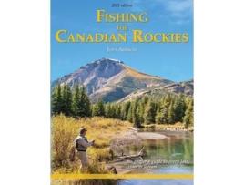 Livro Fishing the Canadian Rockies 2nd Edition de Joseph Ambrosi (Inglês)