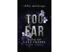 Livro Too Far A Why Choose Sports Romance de Abby Millsaps (Inglês)