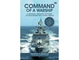Livro Command Of A Warship de Prodyut K Banerjee (Inglês - Capa Dura)