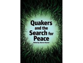 Livro Quakers and the Search for Peace de Sharon Hoover (Inglês)