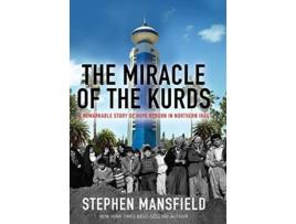 Livro MIRACLE OF THE KURDS de Stephen Mansfield (Inglês - Capa Dura)