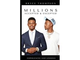 Livro Millions Accepted Excepted de Bryce Thompson (Inglês)