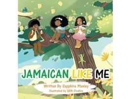 Livro Jamaican Like Me de Sapphire Manley (Inglês - Capa Dura)