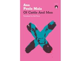 Livro Of Cattle and Men de Ana Paula Maia (Inglês)