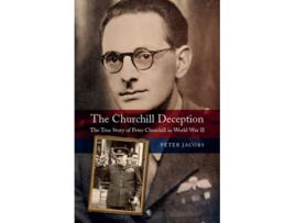 Livro The Churchill Deception de Peter Jacobs (Inglês - Capa Dura)