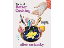 Livro The Joy of Better Cooking de Alice Zaslavsky (Inglês - Capa Dura)