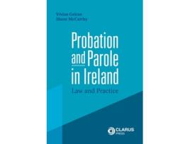Livro Probation and Parole in Ireland de Shane McCarthy (Inglês)