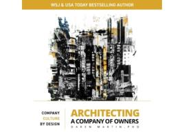 Livro Architecting A Company of Owners de Daren Martin (Inglês)