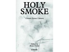 Livro Holy Smoke de Beate Fricke (Inglês - Capa Dura)