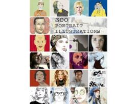 Livro 300 Portrait Illustrations de Monsa Publications (Inglês)