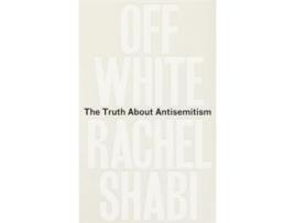Livro Off-White de Rachel Shabi (Inglês)