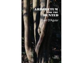 Livro Arboretum for the Hunted de André Naffis-Sahely (Inglês)