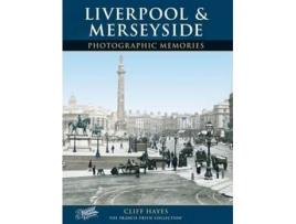 Livro Liverpool and Merseyside de Cliff Hayes (Inglês)