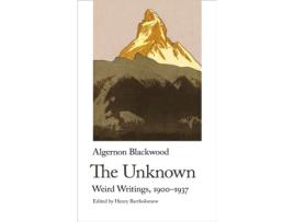 Livro The Unknown de Algernon Blackwood (Inglês)