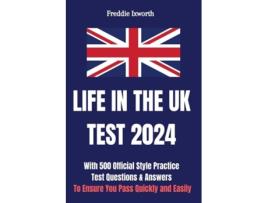 Livro Life in the Uk Test 2024 de Freddie Ixworth (Inglês)