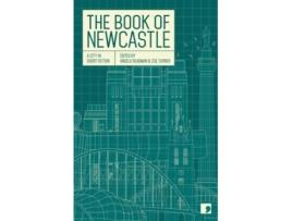 Livro The Book of Newcastle de Sean O'Brien, Margaret Wilkinson et al. (Inglês)