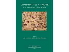 Livro Communities at Work de Ian Hodder e Christina Tsoraki (Inglês - Capa Dura)