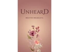 Livro Unheard de Bhavini Bhargava (Inglês)