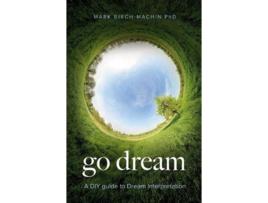 Livro Go Dream de Mark Birch-Machin (Inglês)