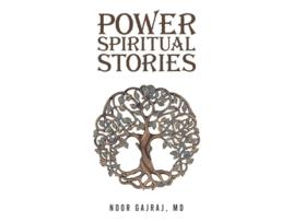 Livro Power Spiritual Stories de Noor Gajraj MD (Inglês)