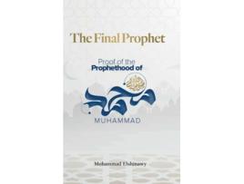 Livro The Final Prophet de Mohammad Elshinawy (Inglês)