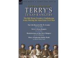 Livro Four Accounts of Terrys Texas Rangers de H W Graber, L B Giles et al. (Inglês - Capa Dura)