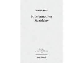 Livro Schleiermachers Staatslehre de Miriam Rose (Alemão - Capa Dura)