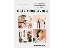 Livro Heal Your Living de Youheum Son (Inglês)